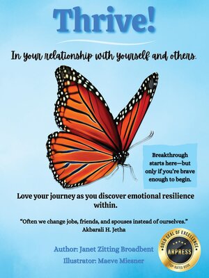 cover image of Thrive! In your relationship with yourself and others